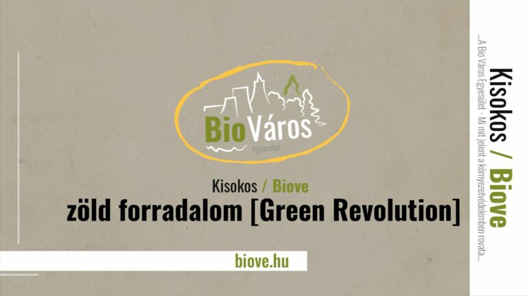 zöld forradalom [Green Revolution]