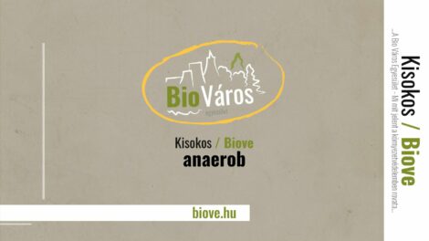 Biováros Kisokos - anaerob